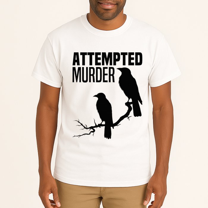 Attempted Murder Crows Raven Bird Meme Tall T-Shirt
