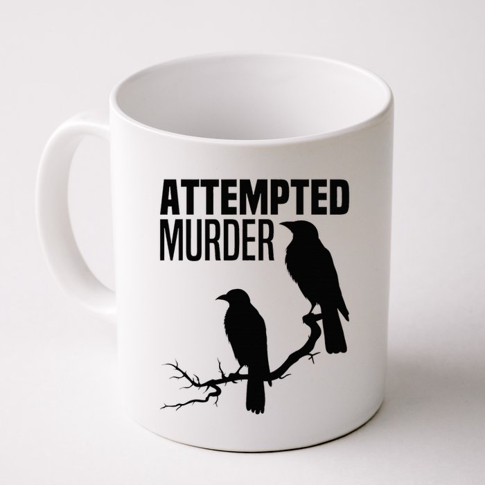 Attempted Murder Crows Raven Bird Meme Mug