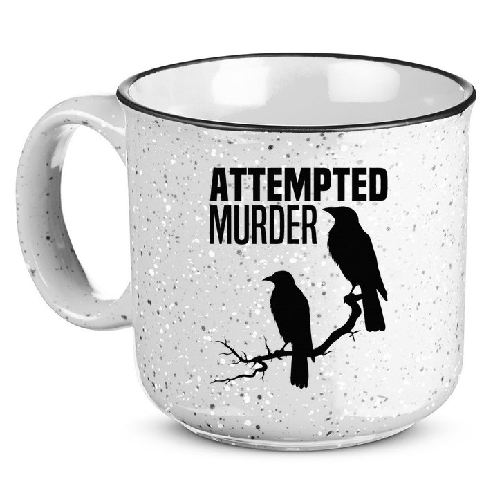 Attempted Murder Crows Raven Bird Meme 15oz Campfire Ceramic Mug