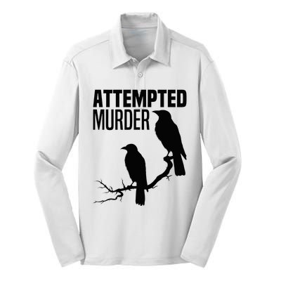 Attempted Murder Crows Raven Bird Meme Silk Touch Performance Long Sleeve Polo