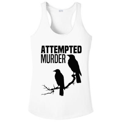 Attempted Murder Crows Raven Bird Meme Ladies PosiCharge Competitor Racerback Tank