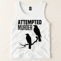 Attempted Murder Crows Raven Bird Meme Tank Top