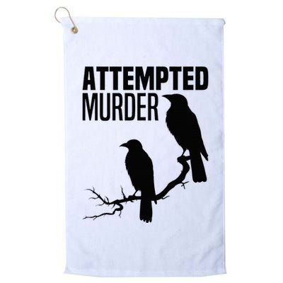 Attempted Murder Crows Raven Bird Meme Golf Towel