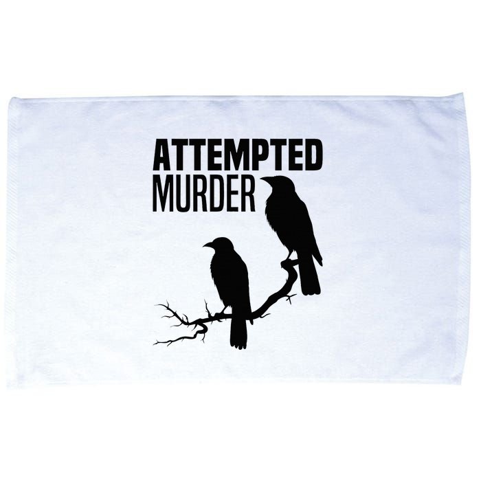 Attempted Murder Crows Raven Bird Meme Microfiber Hand Towel