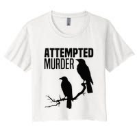 Attempted Murder Crows Raven Bird Meme Crop Top