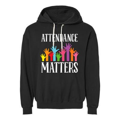 Attendance Matters Class Attendance Office Workers Garment-Dyed Fleece Hoodie