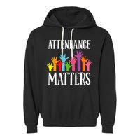 Attendance Matters Class Attendance Office Workers Garment-Dyed Fleece Hoodie