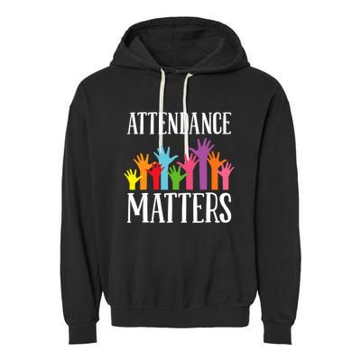 Attendance Matters Class Attendance Office Workers Garment-Dyed Fleece Hoodie