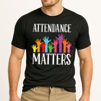 Attendance Matters Class Attendance Office Workers Performance Shirt