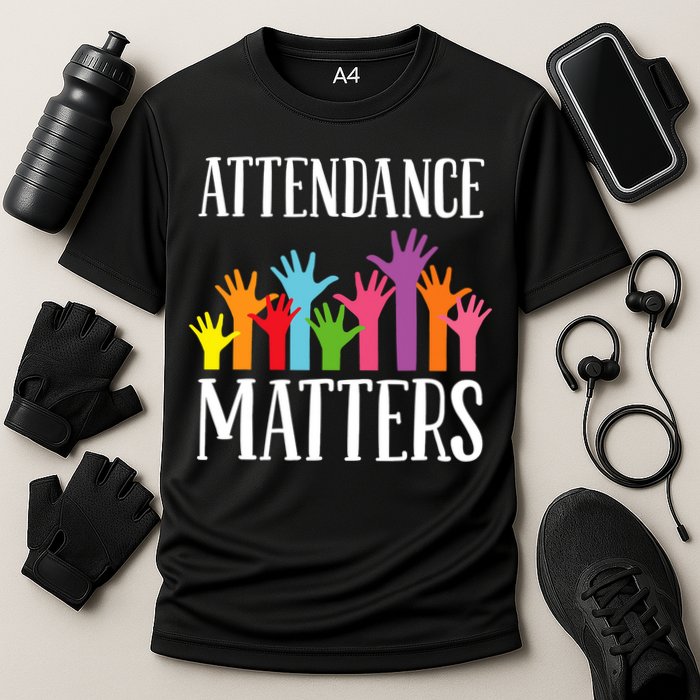 Attendance Matters Class Attendance Office Workers Performance Shirt