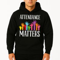 Attendance Matters Class Attendance Office Workers Hoodie
