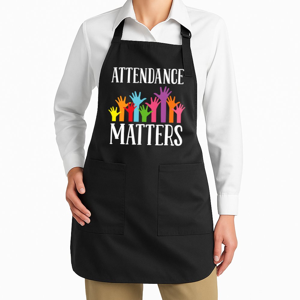Attendance Matters Class Attendance Office Workers Apron