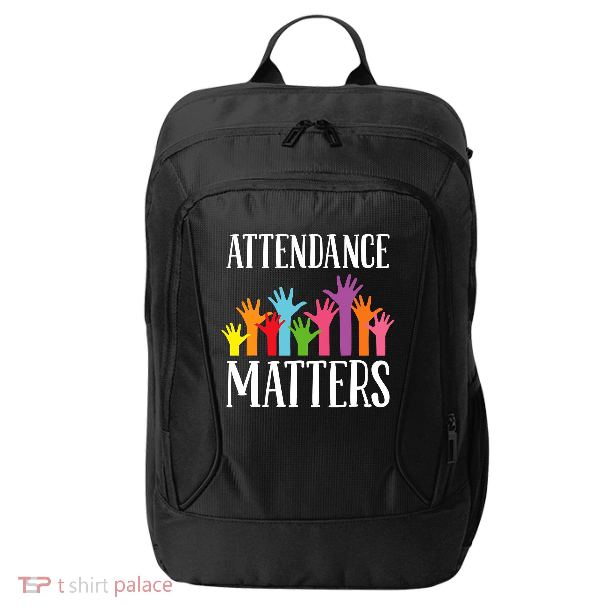 Attendance Matters Class Attendance Office Workers City Backpack