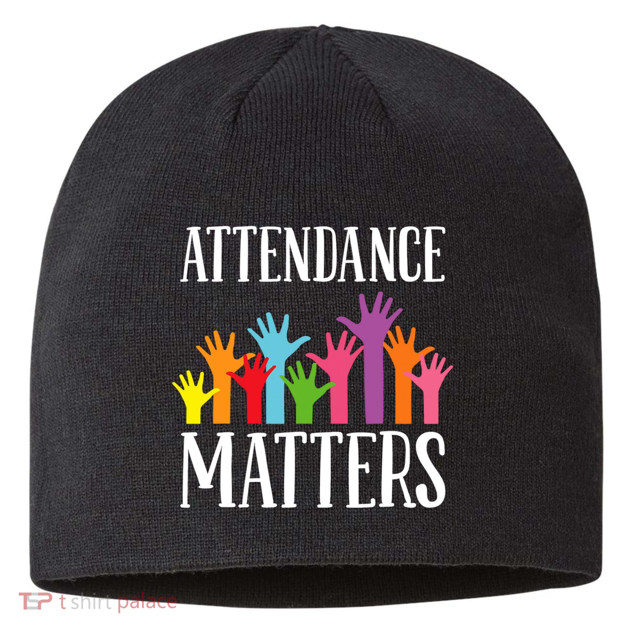 Attendance Matters Class Attendance Office Workers Sustainable Beanie