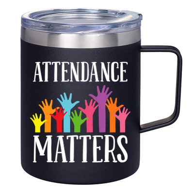 Attendance Matters Class Attendance Office Workers 12oz Stainless Steel Coffee Mug