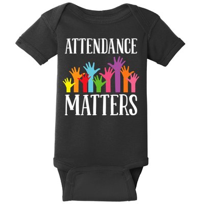 Attendance Matters Class Attendance Office Workers Baby Bodysuit