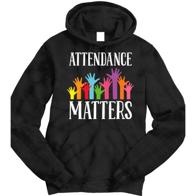Attendance Matters Class Attendance Office Workers Tie Dye Hoodie