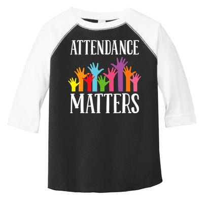 Attendance Matters Class Attendance Office Workers Toddler Fine Jersey T-Shirt