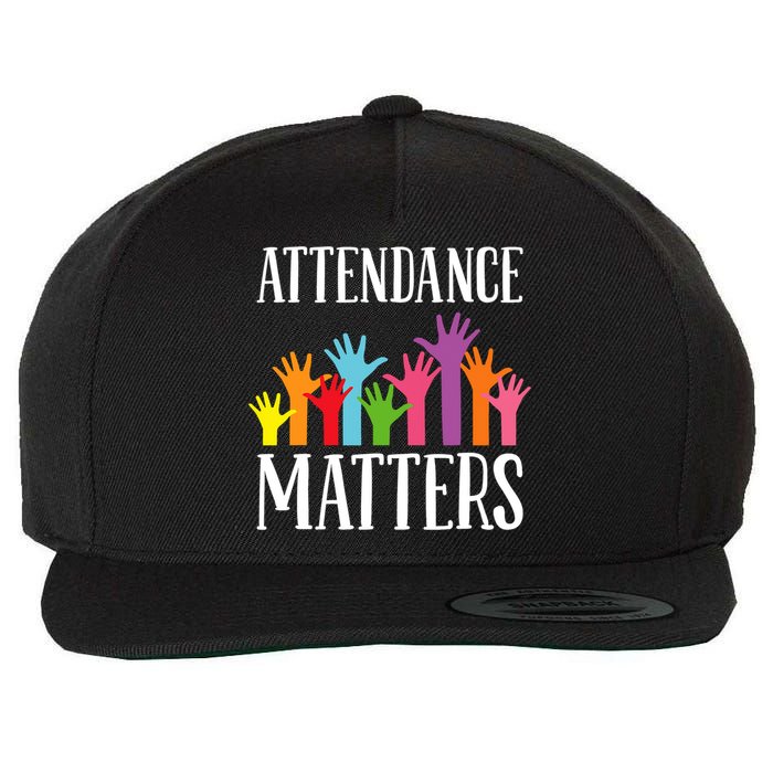 Attendance Matters Class Attendance Office Workers Wool Snapback Cap