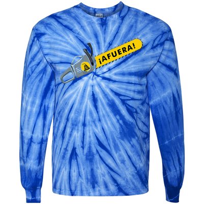 Afuera Milei Chainsaw Libertarian Ancap Liberty Freedom Tie-Dye Long Sleeve Shirt