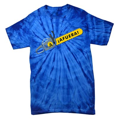 Afuera Milei Chainsaw Libertarian Ancap Liberty Freedom Tie-Dye T-Shirt