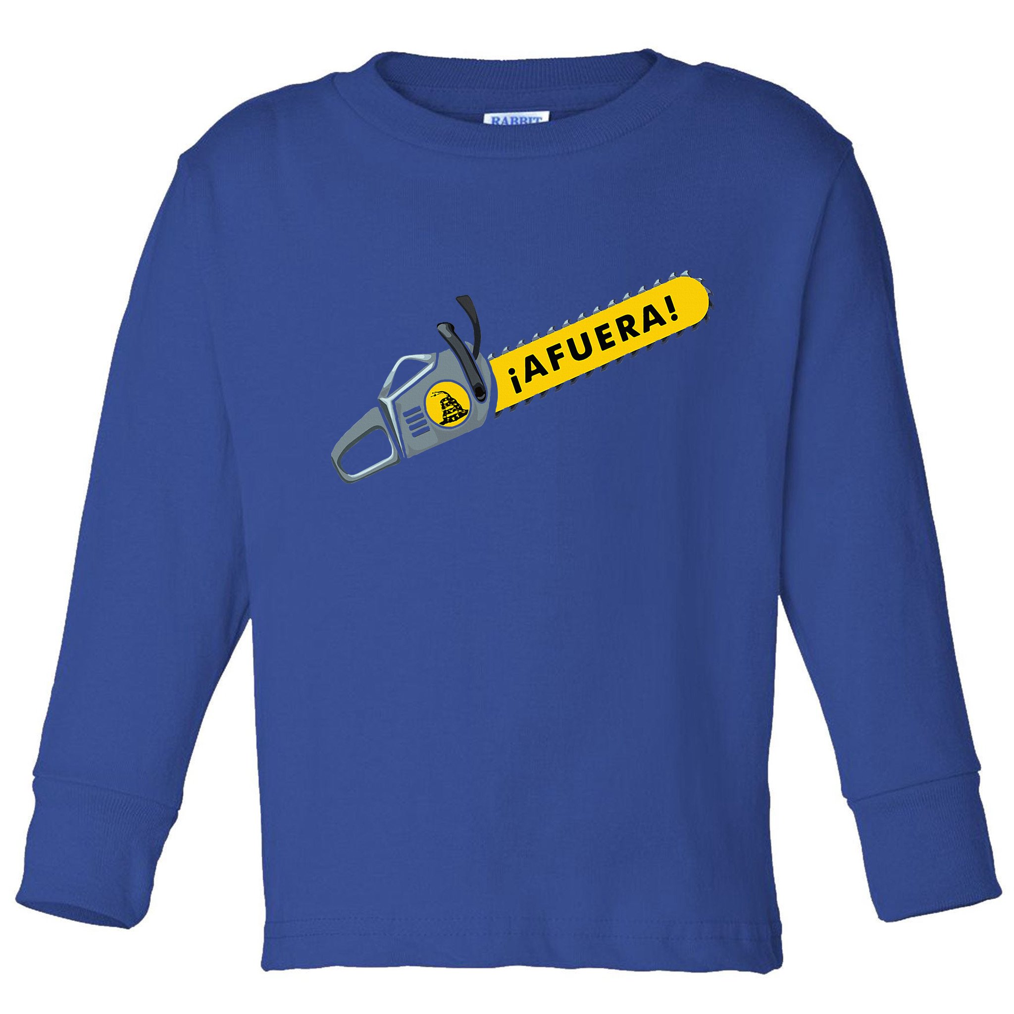 Afuera Milei Chainsaw Libertarian Ancap Liberty Freedom Toddler Long Sleeve Shirt