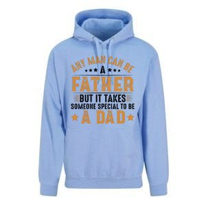 Any Man Can Be A Father Daddy FatherS Day Family Unisex Surf Hoodie