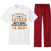 Any Man Can Be A Father Daddy FatherS Day Family Pajama Set