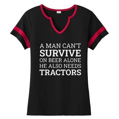 A Man Can’T Survive On Beer Alone He Also Needs Tractors Ladies Halftime Notch Neck Tee