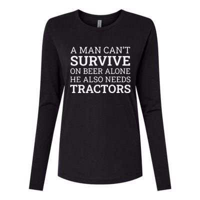 A Man Can’T Survive On Beer Alone He Also Needs Tractors Womens Cotton Relaxed Long Sleeve T-Shirt