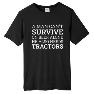 A Man Can’T Survive On Beer Alone He Also Needs Tractors Tall Fusion ChromaSoft Performance T-Shirt