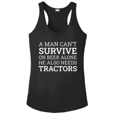 A Man Can’T Survive On Beer Alone He Also Needs Tractors Ladies PosiCharge Competitor Racerback Tank