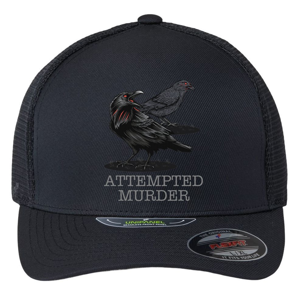 Attempted Murder Crows & Raven Funny Crow Birds Flexfit Unipanel Trucker Cap