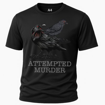 Attempted Murder Crows & Raven Funny Crow Birds Cooling Performance Crew T-Shirt