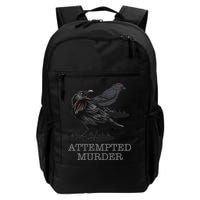 Attempted Murder Crows & Raven Funny Crow Birds Backpack