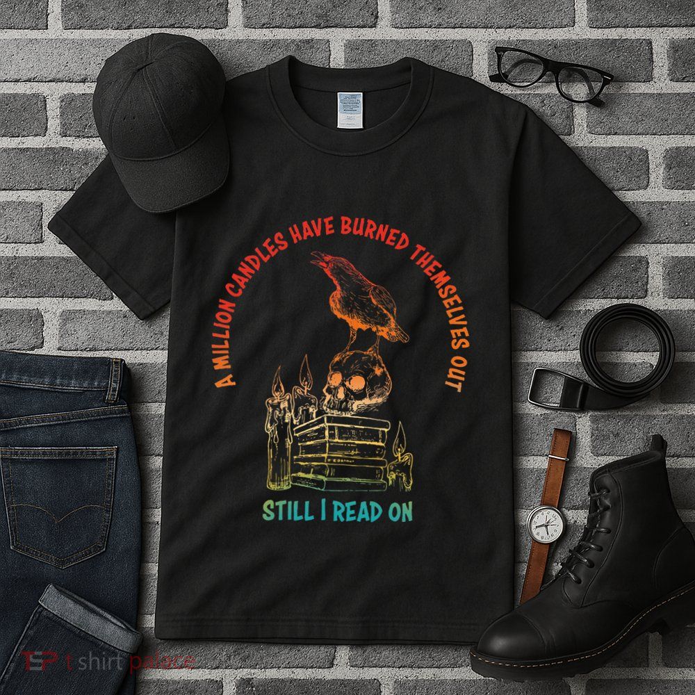 A Million Candles Have Burned Themselves Out Tall T-Shirt