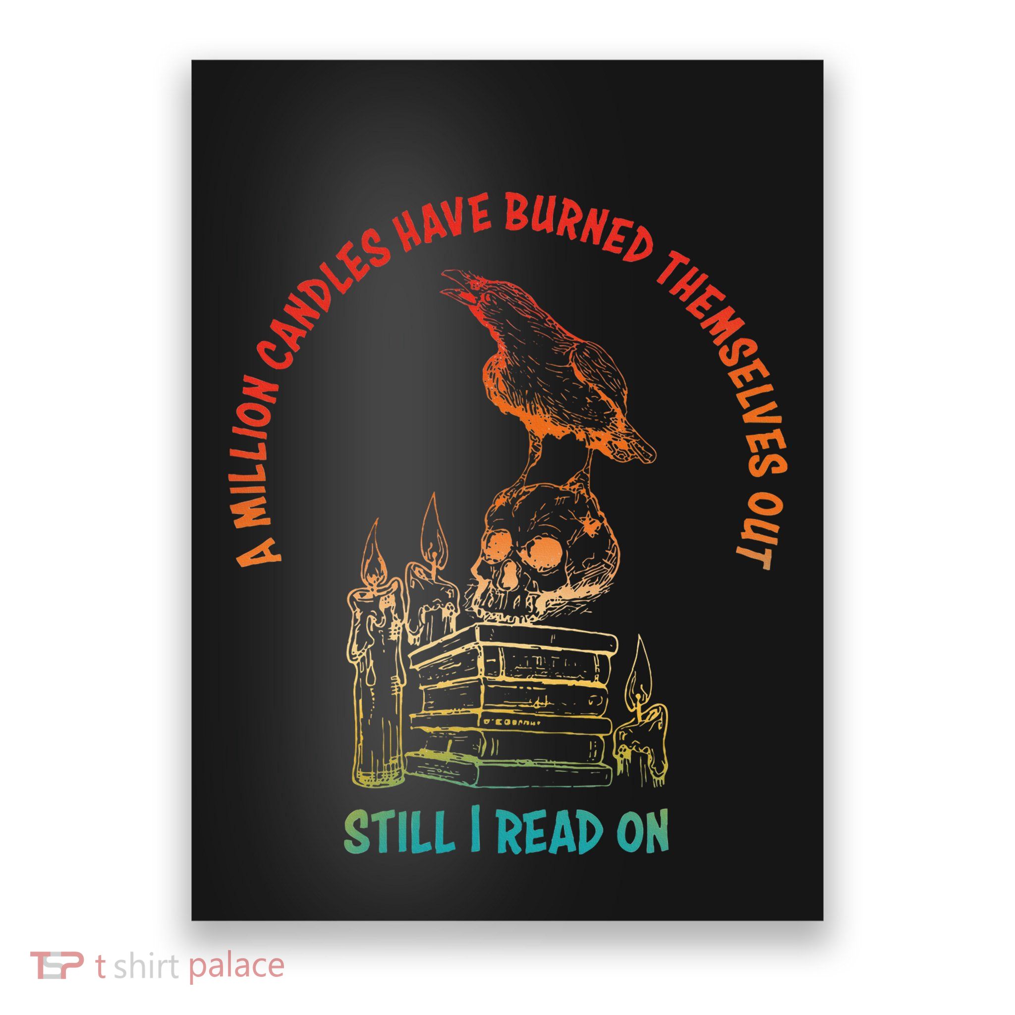 A Million Candles Have Burned Themselves Out Poster