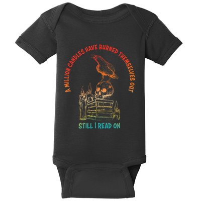 A Million Candles Have Burned Themselves Out Baby Bodysuit