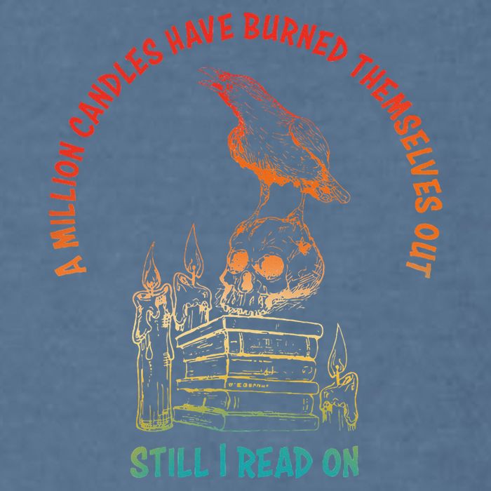 A Million Candles Have Burned Themselves Out Garment-Dyed Sweatshirt