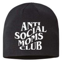 Antisocial Moms Club Anti Social Mama Anxiety Sustainable Beanie