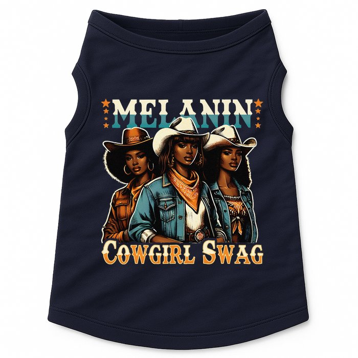 African Melanin Cowgirl Swag Black History Melanin Cowgirls Doggie Tank