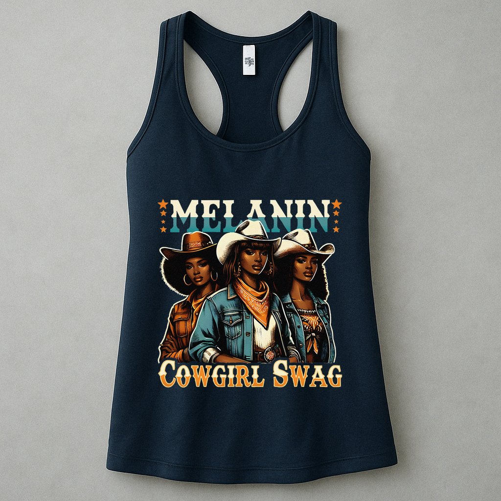 African Melanin Cowgirl Swag Black History Melanin Cowgirls Womens Tank Top