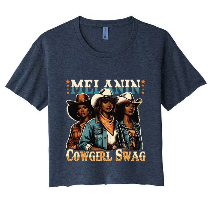 African Melanin Cowgirl Swag Black History Melanin Cowgirls Women's Crop Top Tee