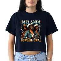 African Melanin Cowgirl Swag Black History Melanin Cowgirls Women's Crop Top Tee