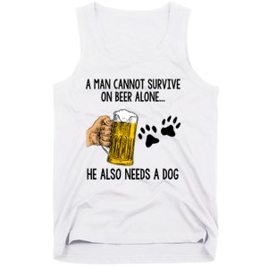 A Man Cannot Survive On Beer Alone He Also Needs A Dog Tank Top