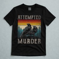 Attempted Murder Crows & Edgar Allen Poe T-Shirt