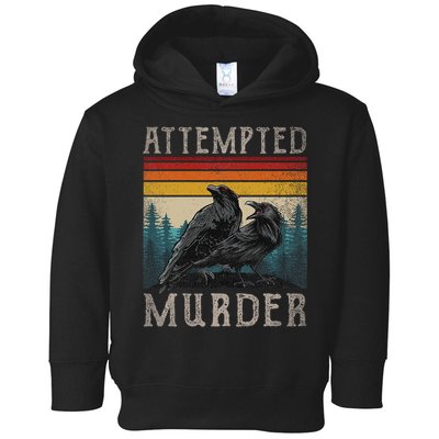 Attempted Murder Crows & Edgar Allen Poe Toddler Hoodie