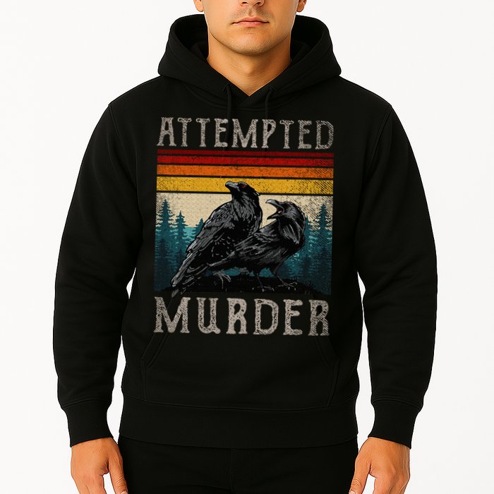 Attempted Murder Crows Hoodie