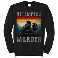 Attempted Murder Crows Sweatshirt