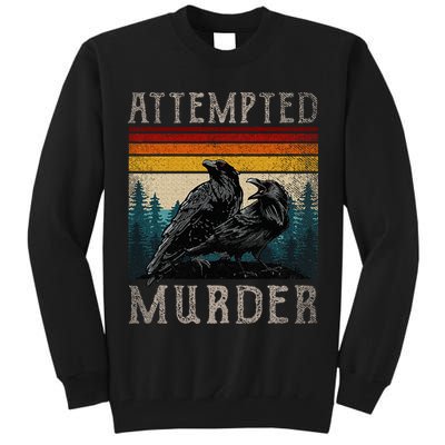 Attempted Murder Crows Tall Sweatshirt